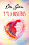 [Y yo 02] • Y yo a nosotros